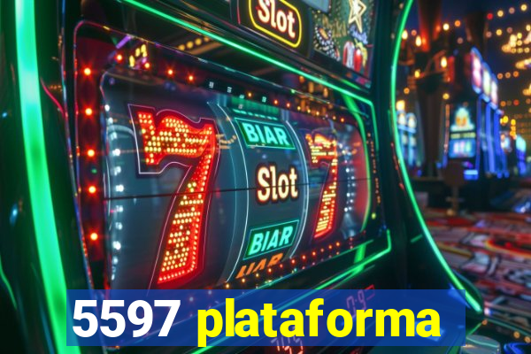 5597 plataforma